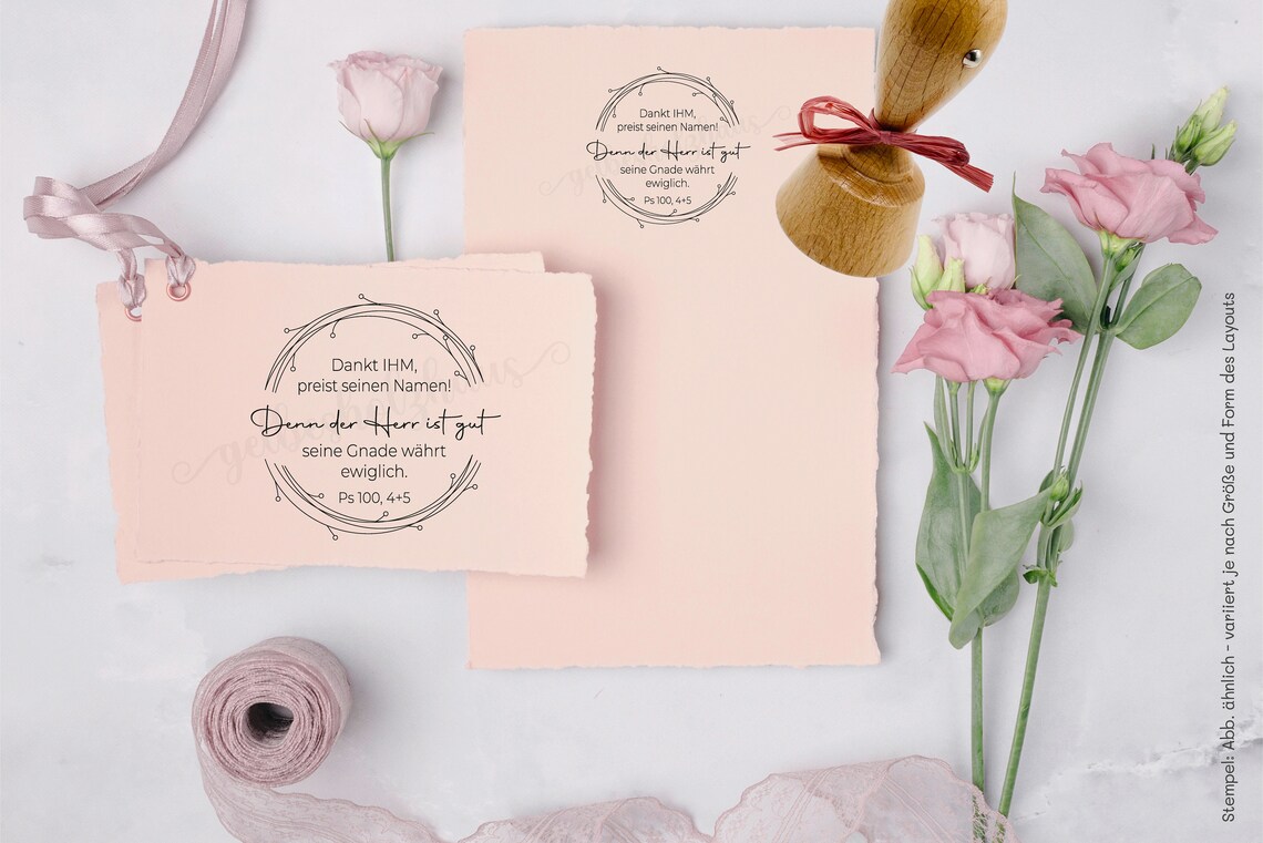 Bibelversstempel - Dankt IHM, preist seinen Namen! Psalm 100,4+5