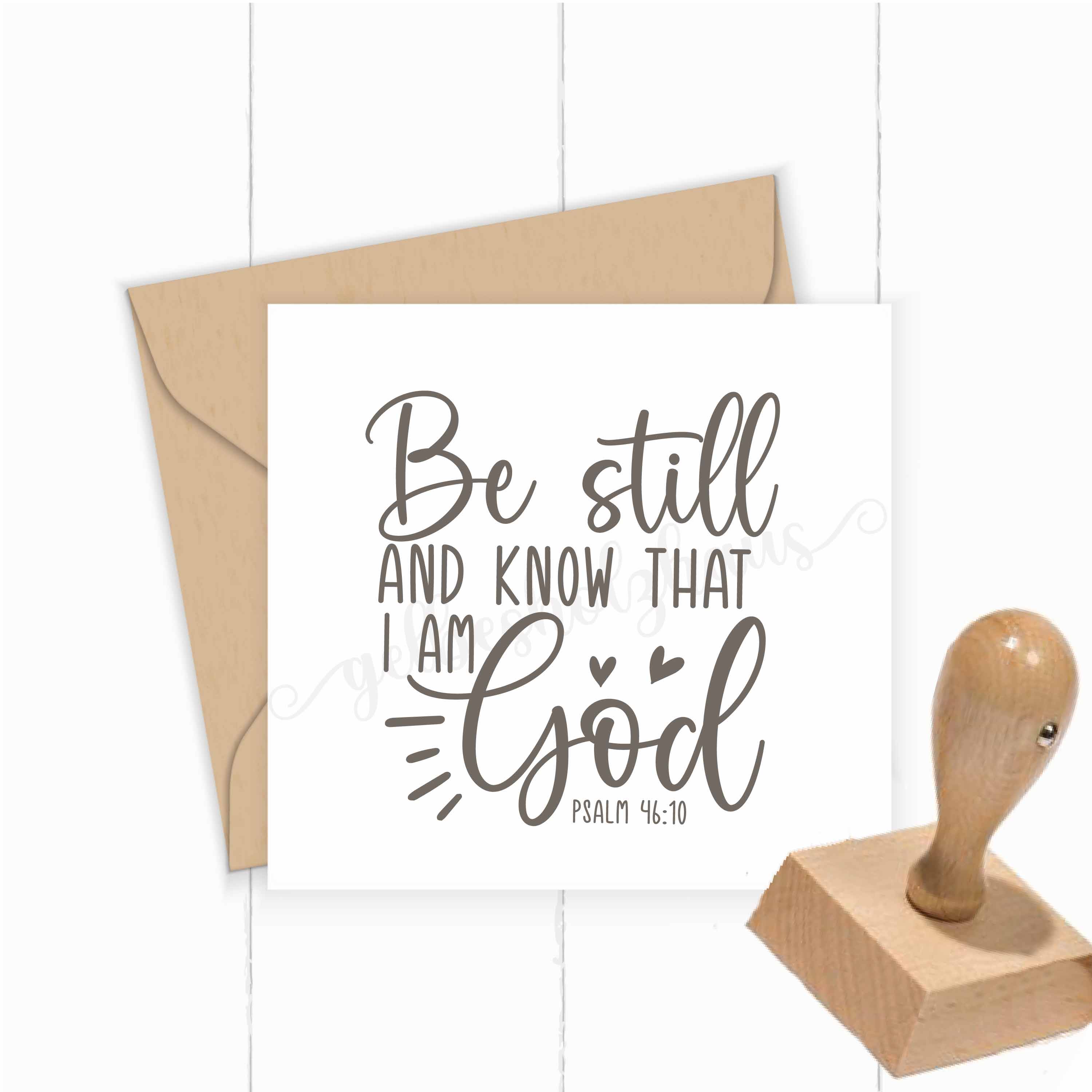 Hochwertiger Stempel "Be still and know that I am God" Psalm 46:10 | Holzstempel oder Selbstfärber - ST0652