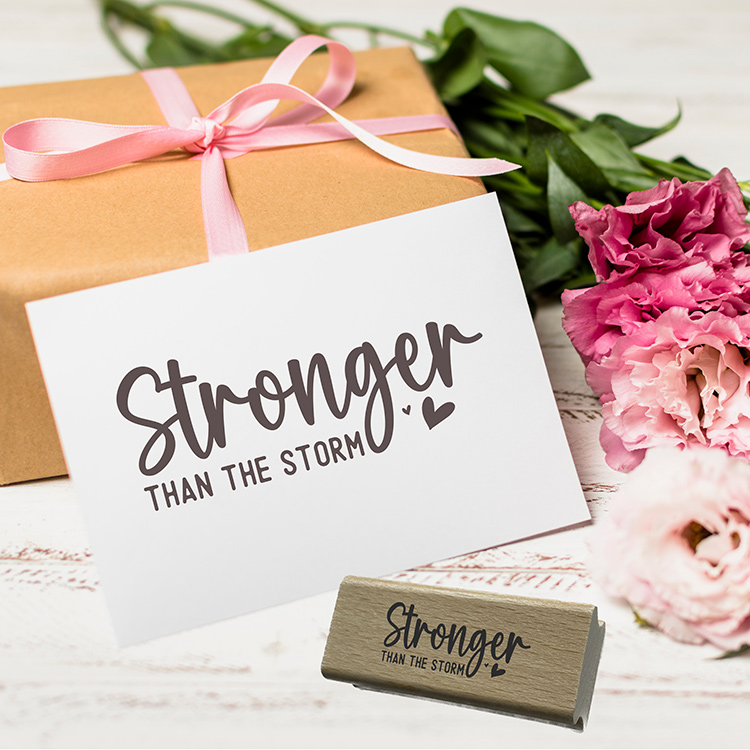 Hochwertiger Stempel "Stronger than the storm" | Mutmacher & Kraftspender | Holzstempel oder Selbstfärber
