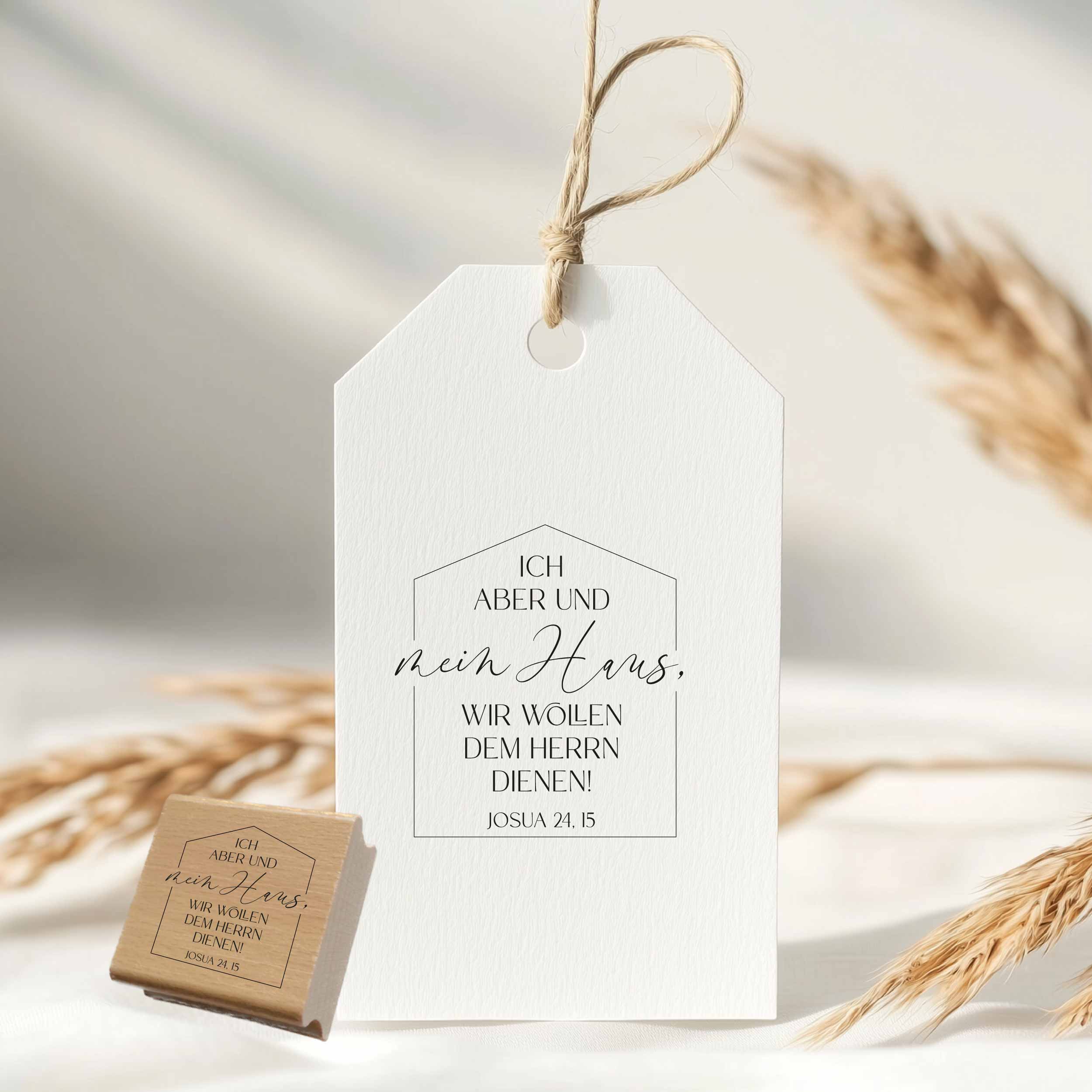 Bibelvers Stempel „Ich aber und mein Haus, wir wollen dem Herrn dienen!“ Josua 24,15 | Haus