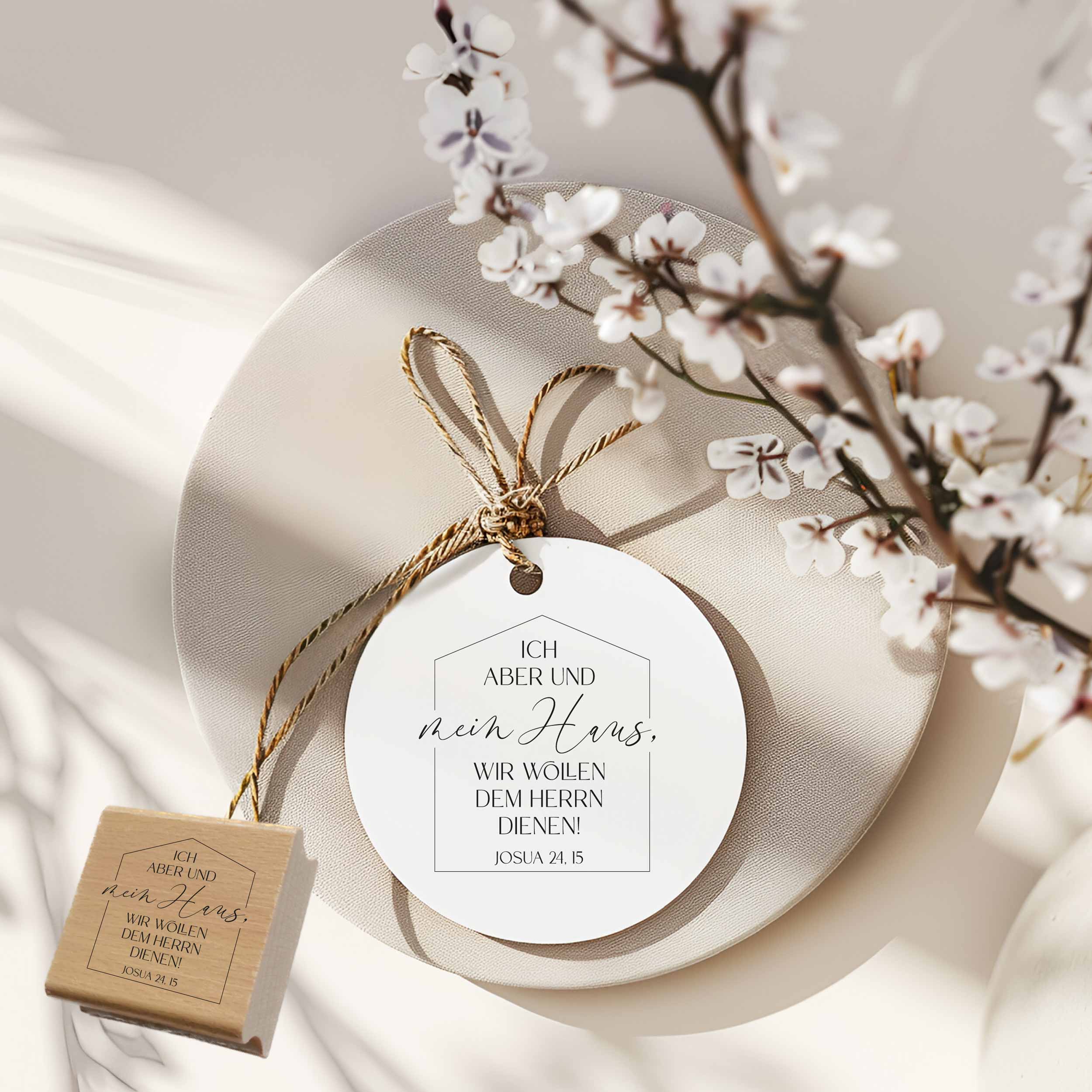 Bibelvers Stempel „Ich aber und mein Haus, wir wollen dem Herrn dienen!“ Josua 24,15 | Haus