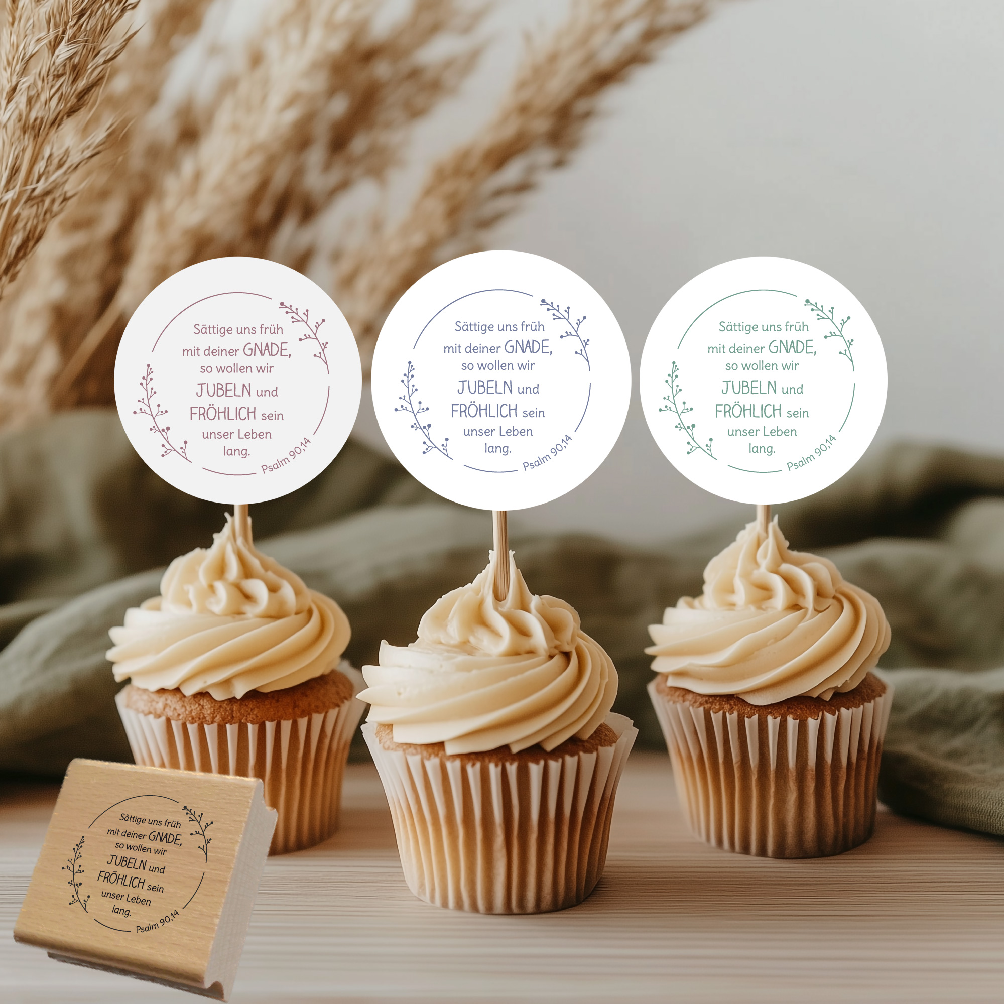 Bibelvers Stempel "Sättige uns früh mit deiner Gnade, so wollen wir jubeln und fröhlich sein unser Leben lang." Psalm 90,14
