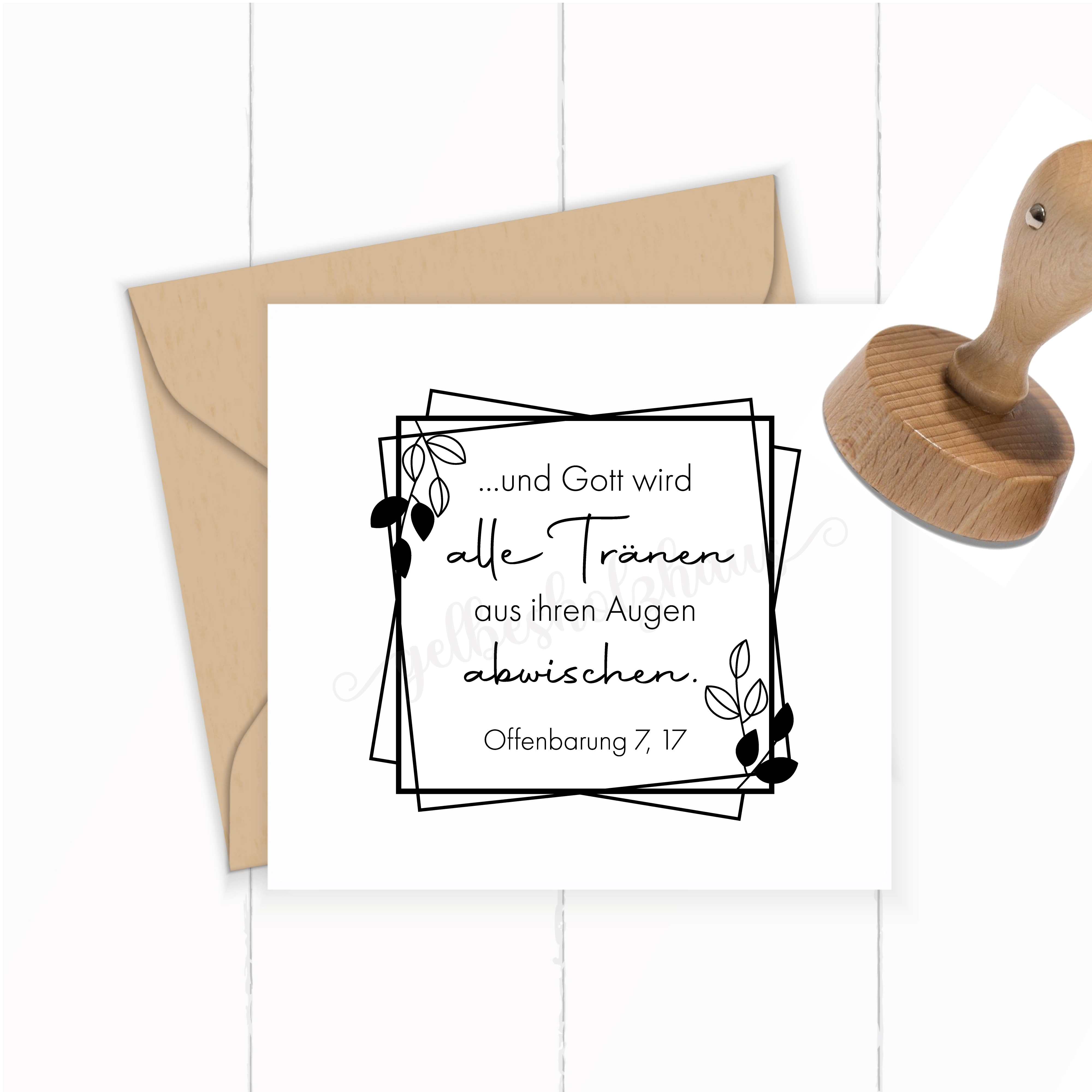 Bibelvers STEMPEL "Offenbarung 7, 17 - Gott wird alle Tränen aus ihren Augen abwischen"