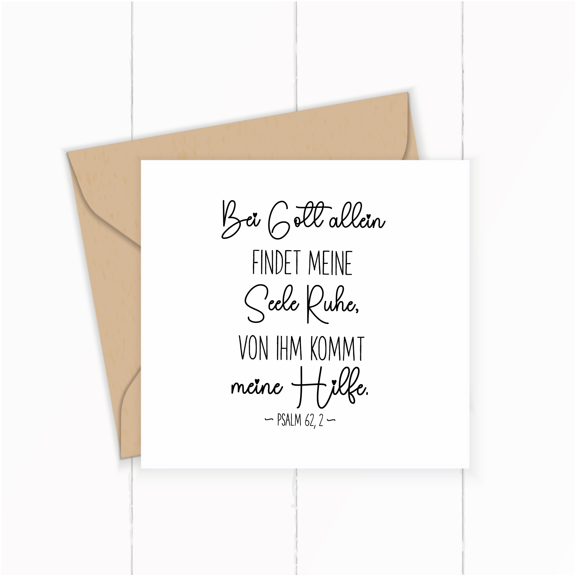 Bibelvers STEMPEL "Psalm 62, 2 - Bei Gott allein findet meine Seele Ruhe"
