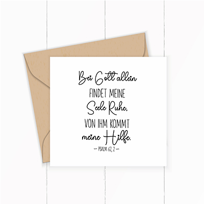 Bibelvers STEMPEL "Psalm 62, 2 - Bei Gott allein findet meine Seele Ruhe" - ST0013