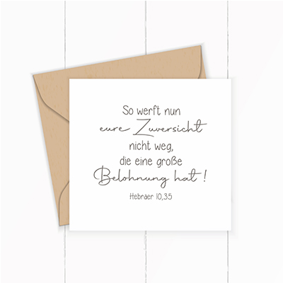 Bibelvers STEMPEL "Hebräer 10, 35 - So werft nun eure Zuversicht nicht weg" - ST0050