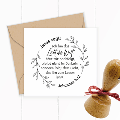 Floraler Bibelvers STEMPEL "Johannes 8,12 - Licht der Welt" - ST0065
