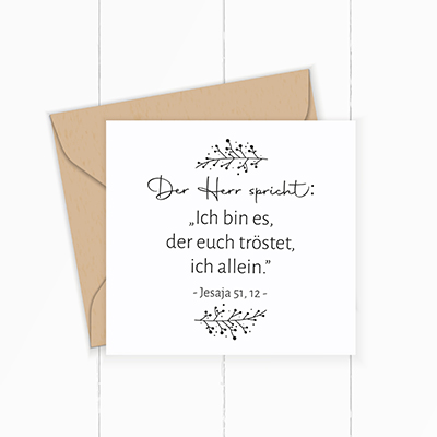 Floraler BibelversSTEMPEL "Jesaja 51, 12 - Ich bin es, der euch tröstet" - ST0070