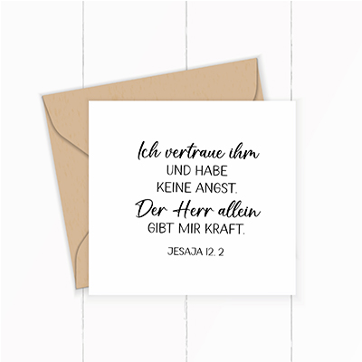 Bibelvers STEMPEL "Jesaja 12, 2 - Der Herr allein gibt mir Kraft" - ST0091