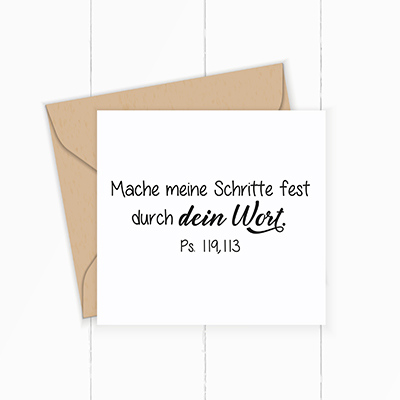 Bibelvers-STEMPEL "Psalm 119, 133 - Mache meine Schritte fest durch dein Wort"