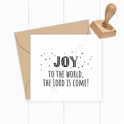 Weihnachts-STEMPEL "JOY to the World, the Lord is come!" - ST0124