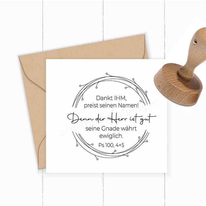 BibelversSTEMPEL "Psalm 100, 4+5 - der Herr ist gut" 