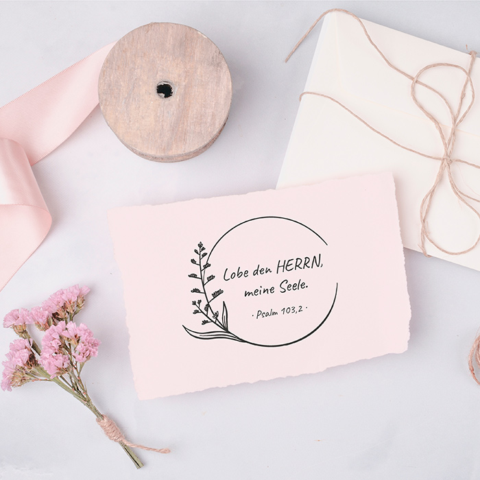 Bibelversstempel - Lobe den Herrn, meine Seele - Psalm 103, 2