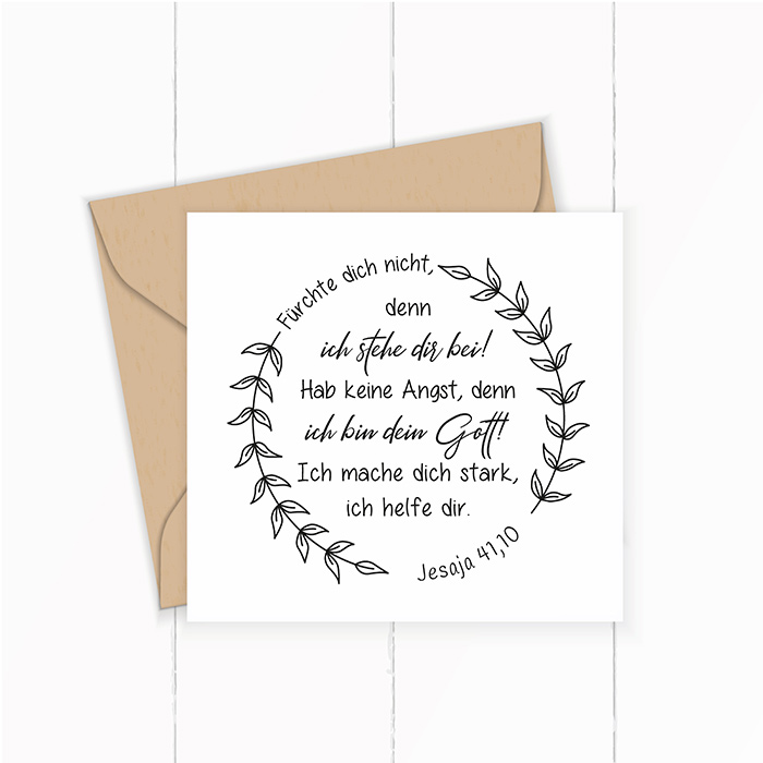 Bibelvers STEMPEL Blätterkranz "Jesaja 41.10 - Fürchte dich nicht, ich stehe dir bei!" 