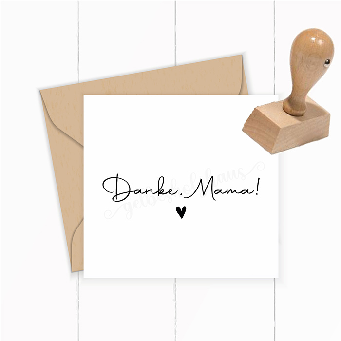 Muttertags - STEMPEL "Danke, Mama!" 