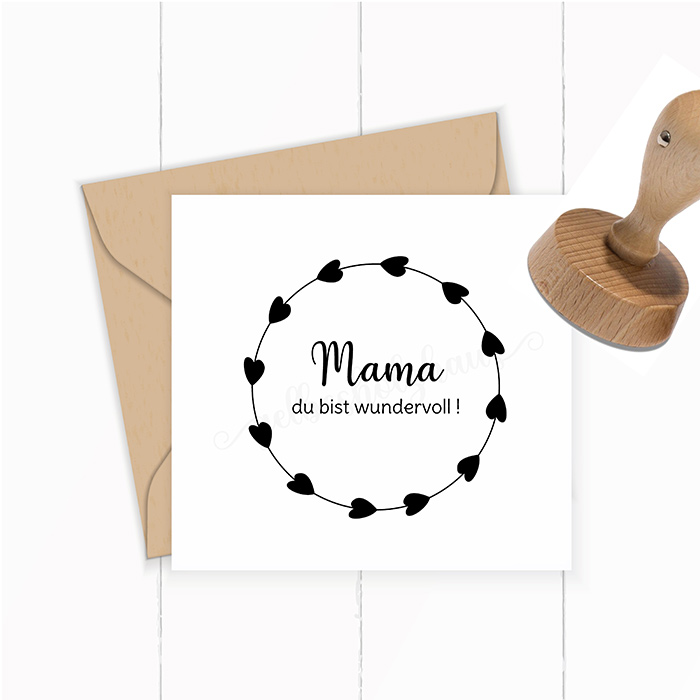 Muttertags-STEMPEL "Mama du bist wundervoll" 