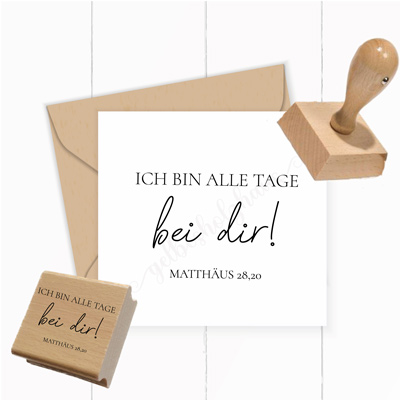 Bibelvers-STEMPEL "Matthäus 28,20 - Ich bin alle Tage bei dir!" 
