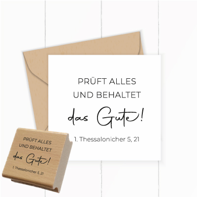 Jahreslosung 2025 STEMPEL "Prüft alles, das Gute behaltet" - ST0272
