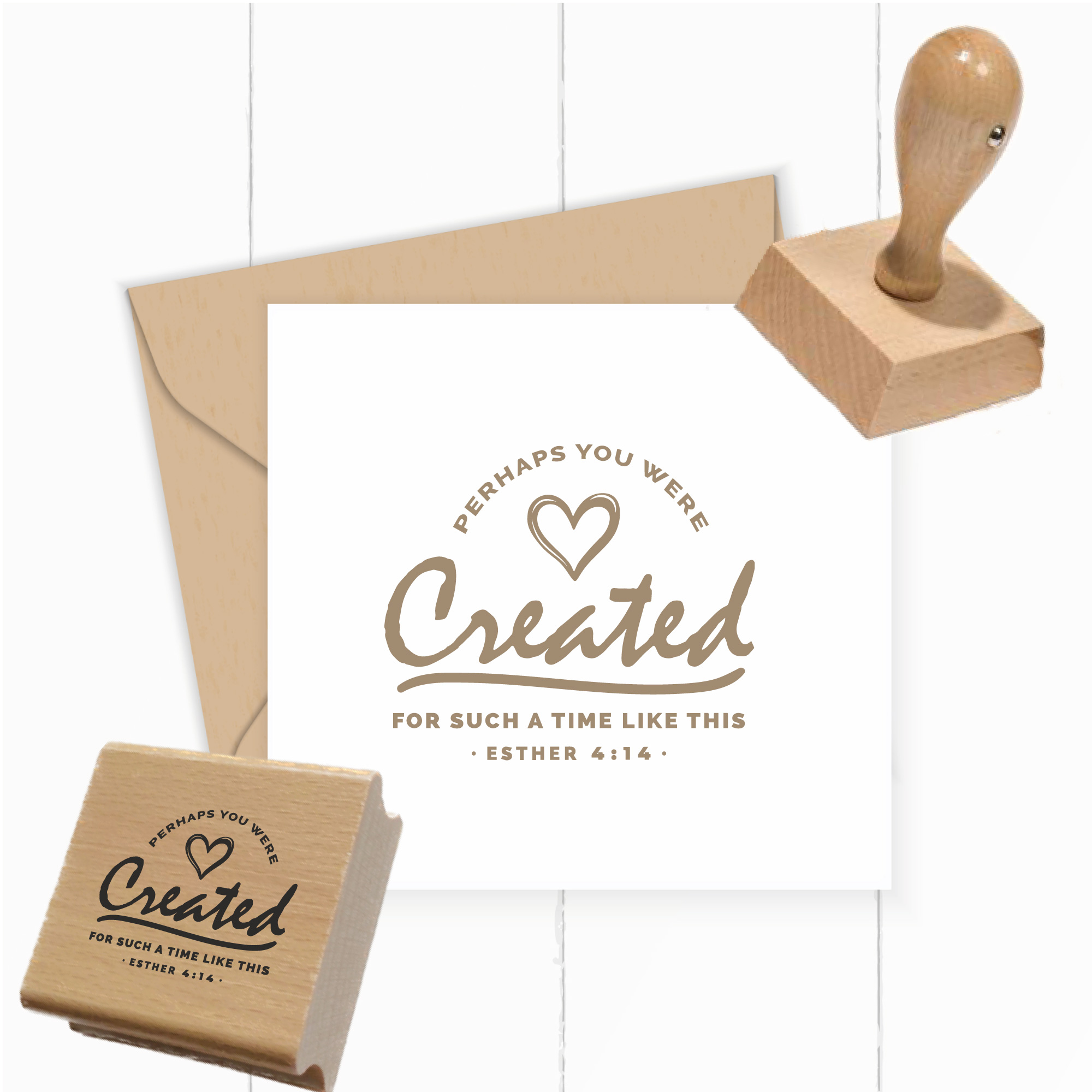Stempel Created - for such a time like this – Esther 4,14 (Holz, Selbstfärber oder Gummi)