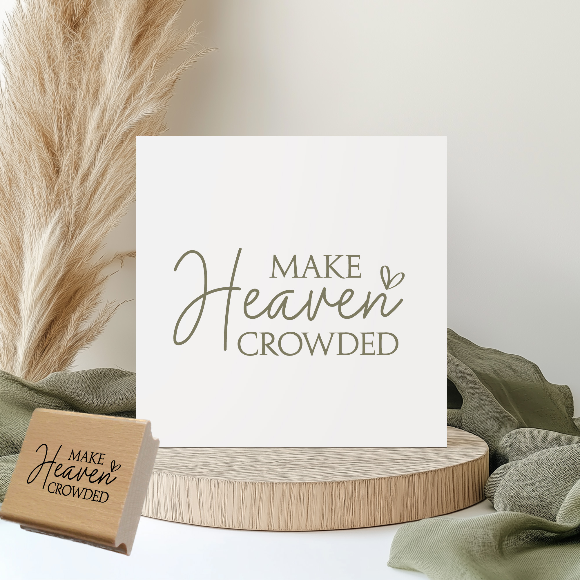 Stempel Make Heaven Crowded • Christlicher Motivstempel mit Herz