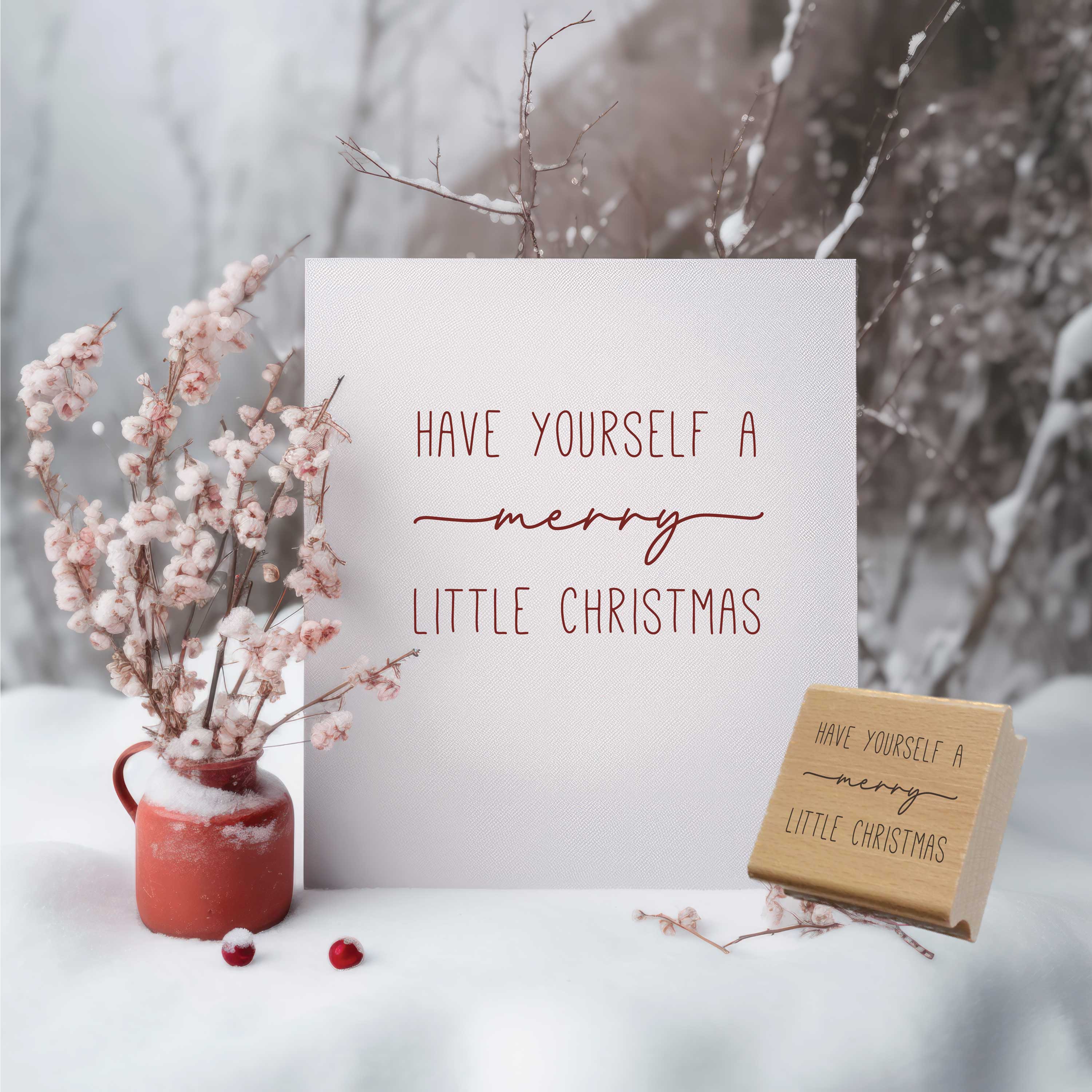 Weihnachtsstempel „Have Yourself a Merry Little Christmas“